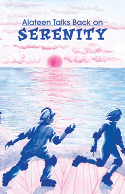 Alateen Talks Back on: Serenity (P-69)