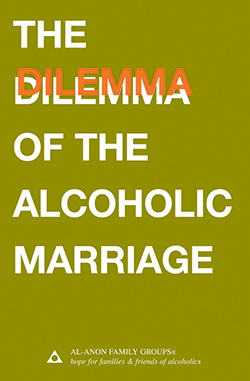 The Dilemma of the Alcoholic Marriage (B-4)