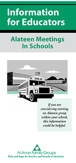 Information for Educators: Alateen Meetings in Schools (S-64)