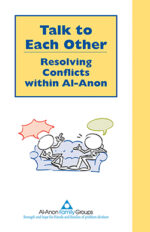 Talk To Each Other-Resolving Conflicts within Al-Anon (S-73)