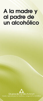 A la madre y al padre de un alcohólico (SP-16)
